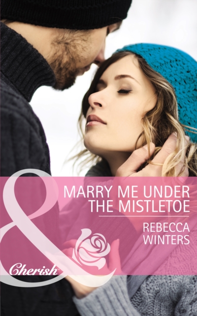 Marry Me Under The Mistletoe, EPUB eBook