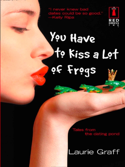 You Have To Kiss a Lot of Frogs, EPUB eBook