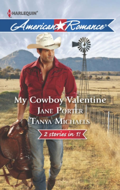 My Cowboy Valentine : Be Mine, Cowboy / Hill Country Cupid, EPUB eBook