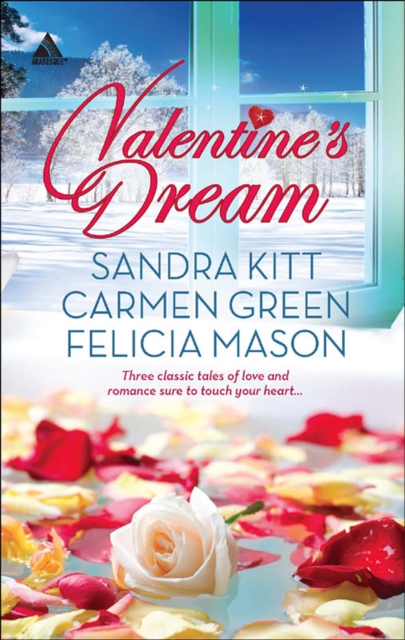 Valentine's Dream : Love Changes Everything / Sweet Sensation / Made in Heaven, EPUB eBook