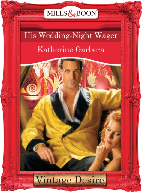 His Wedding-Night Wager, EPUB eBook
