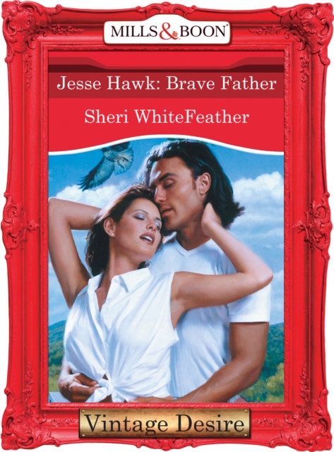 Jesse Hawk: Brave Father, EPUB eBook