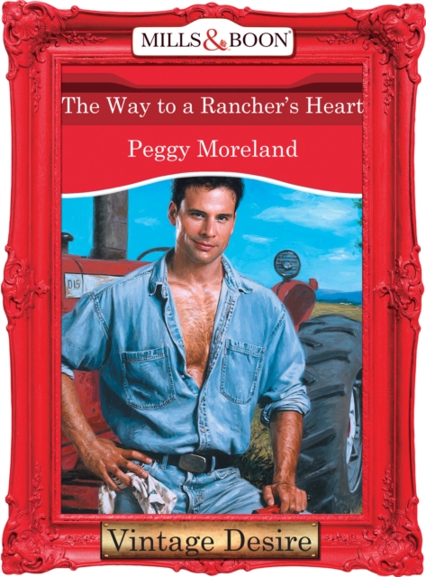 The Way To A Rancher's Heart, EPUB eBook