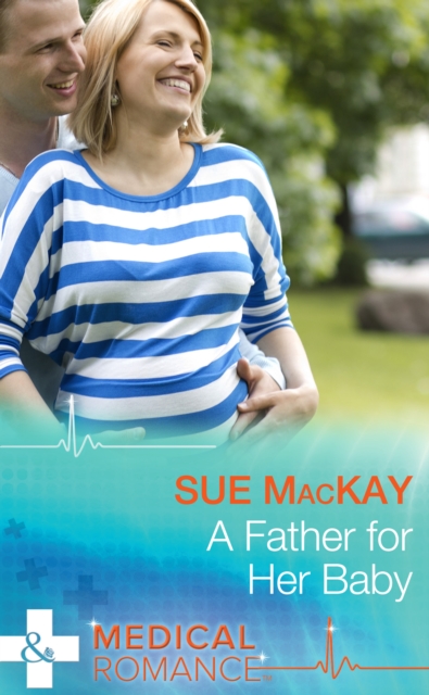 A Father For Her Baby, EPUB eBook