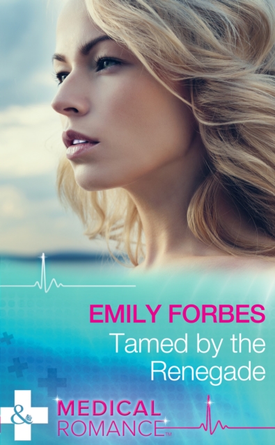 Tamed By The Renegade, EPUB eBook