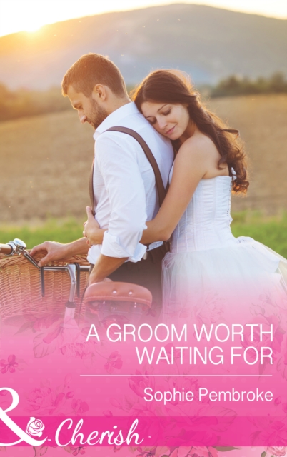 A Groom Worth Waiting For, EPUB eBook