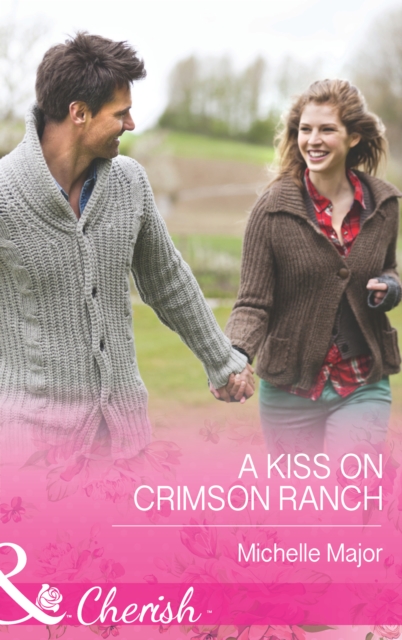 A Kiss On Crimson Ranch, EPUB eBook