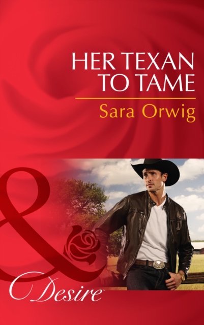 Her Texan to Tame, EPUB eBook