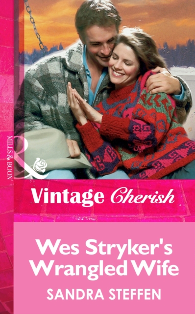 Wes Stryker's Wrangled Wife, EPUB eBook