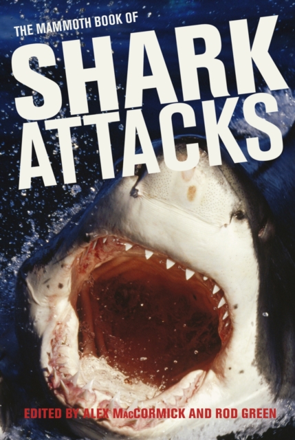 Mammoth Book of Shark Attacks, The, EPUB eBook