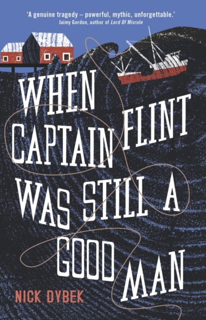 When Captain Flint Was Still a Good Man, EPUB eBook