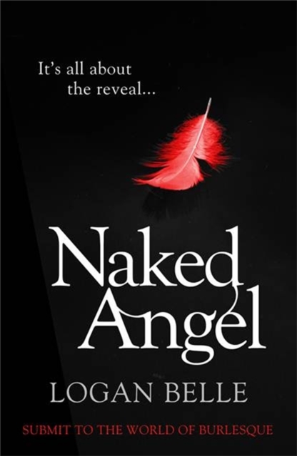Naked Angel : It's all about the reveal..., Paperback / softback Book