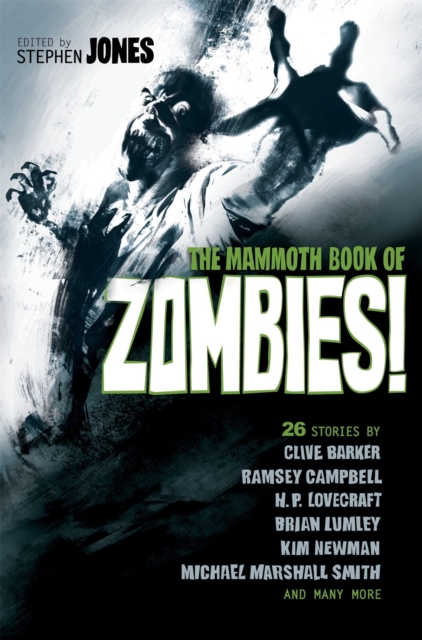The Mammoth Book of Zombies : 20th Anniversary Edition, Paperback / softback Book