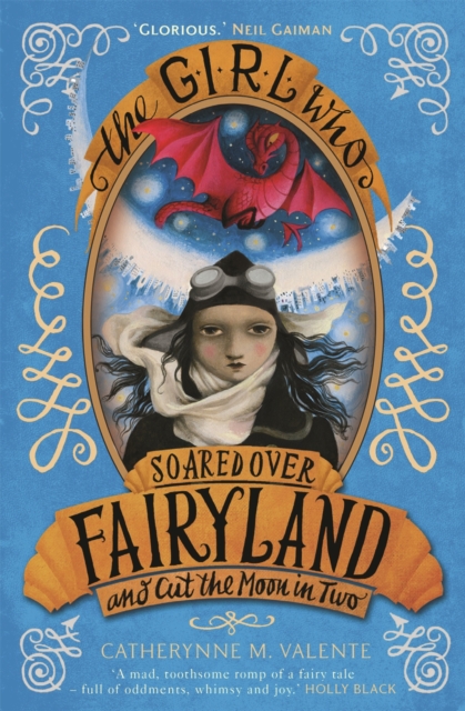 The Girl Who Soared Over Fairyland and Cut the Moon in Two, Paperback / softback Book