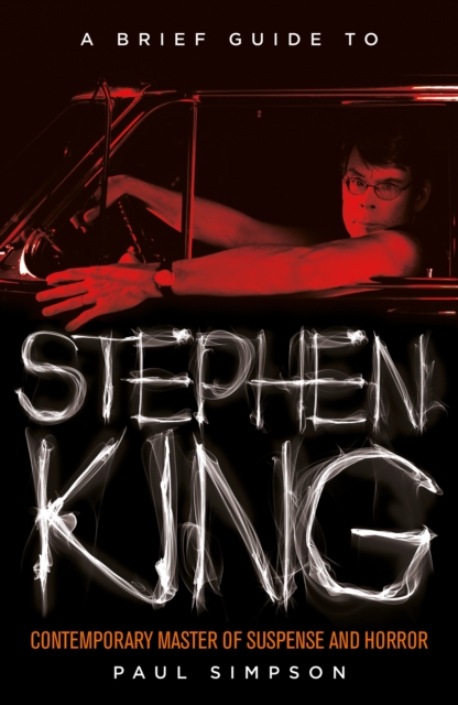 A Brief Guide to Stephen King, EPUB eBook