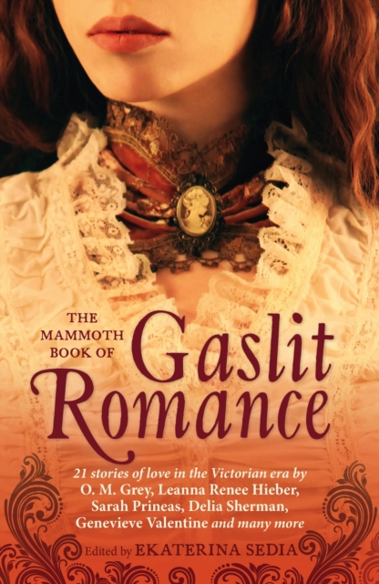The Mammoth Book Of Gaslit Romance, EPUB eBook