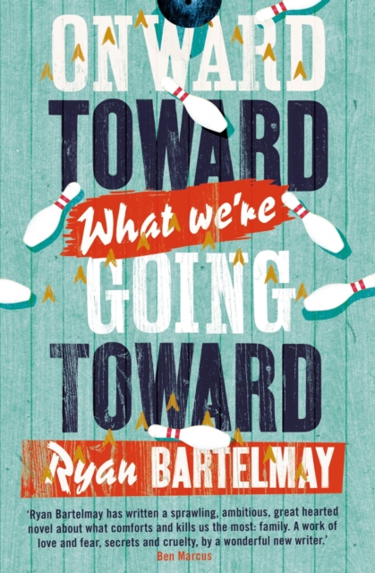 Onward Toward What We're Going Toward, EPUB eBook