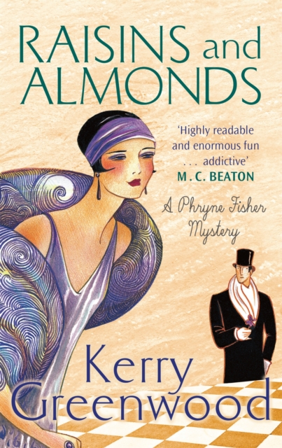 Raisins and Almonds : Miss Phryne Fisher Investigates, Paperback / softback Book