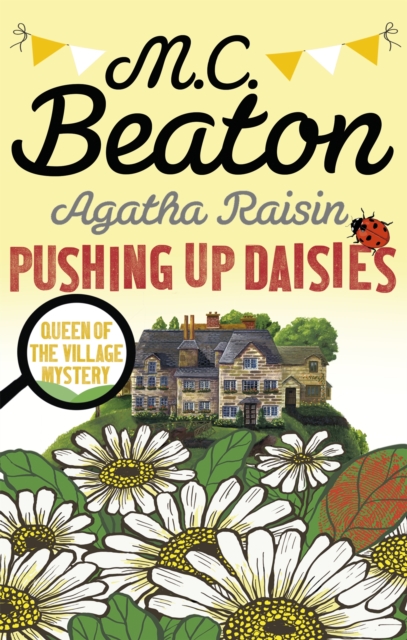Agatha Raisin: Pushing up Daisies, Paperback / softback Book