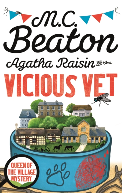 Agatha Raisin and the Vicious Vet, Paperback / softback Book