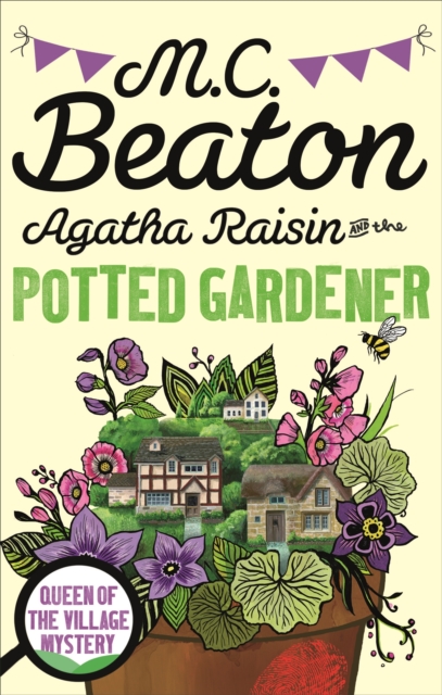 Agatha Raisin and the Potted Gardener, Paperback / softback Book