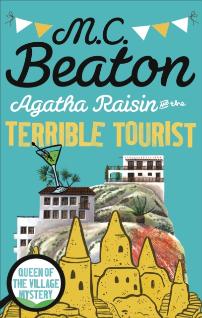 Agatha Raisin and the Terrible Tourist, Paperback / softback Book