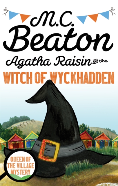 Agatha Raisin and the Witch of Wyckhadden, Paperback / softback Book