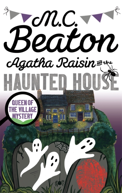 Agatha Raisin and the Haunted House, Paperback / softback Book