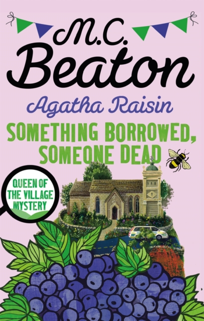 Agatha Raisin: Something Borrowed, Someone Dead, Paperback / softback Book