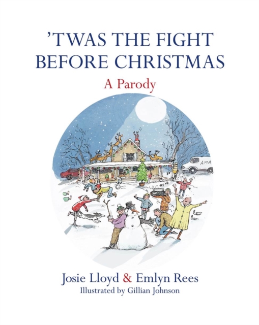 'Twas the Fight Before Christmas : A Parody, Hardback Book
