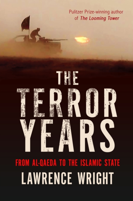 The Terror Years : From al-Qaeda to the Islamic State, EPUB eBook