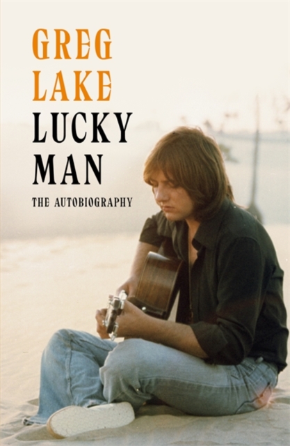 Lucky Man : The Autobiography, Paperback / softback Book