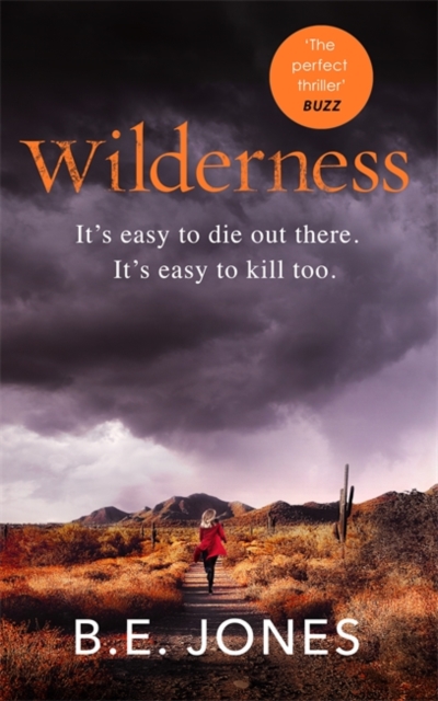 Wilderness : A dark and addictive thriller that you won't be able to put down, Paperback / softback Book