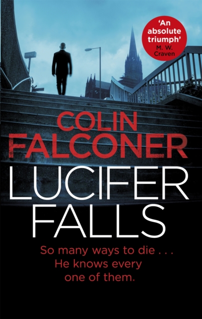 Lucifer Falls : The gripping authentic London crime thriller from the bestselling author, Paperback / softback Book
