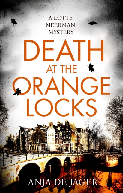 Death at the Orange Locks, Paperback / softback Book