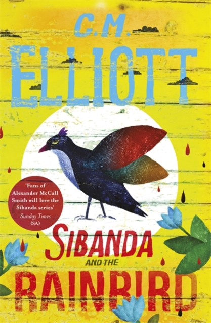 Sibanda and the Rainbird, Paperback / softback Book