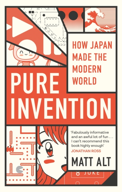 Pure Invention : How Japan Made the Modern World, EPUB eBook