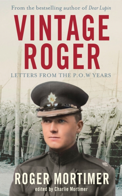 Vintage Roger : Letters from the POW Years, EPUB eBook