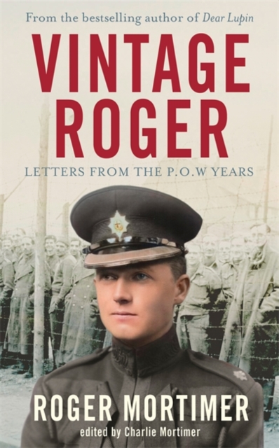 Vintage Roger : Letters from the POW Years, Hardback Book