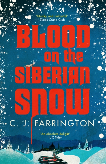 Blood on the Siberian Snow : A charming murder mystery set in a village full of secrets, Hardback Book