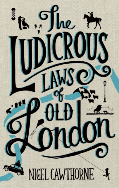 The Ludicrous Laws of Old London, EPUB eBook