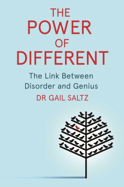 The Power of Different : The Link Between Disorder and Genius, EPUB eBook