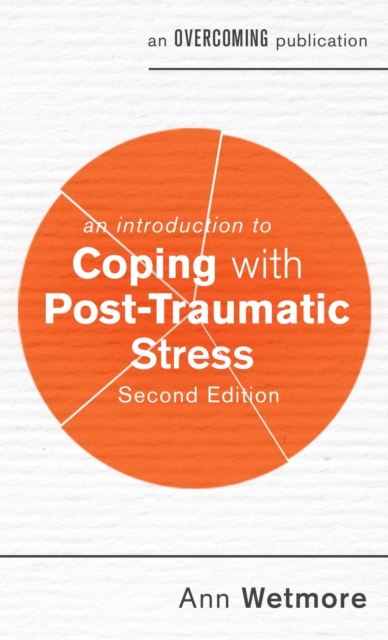 An Introduction to Coping with Post-Traumatic Stress, 2nd Edition, EPUB eBook