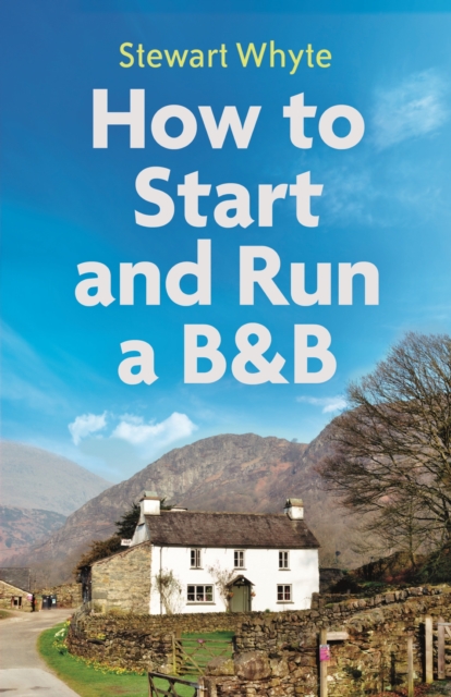 How to Start and Run a B&B, 4th Edition, EPUB eBook