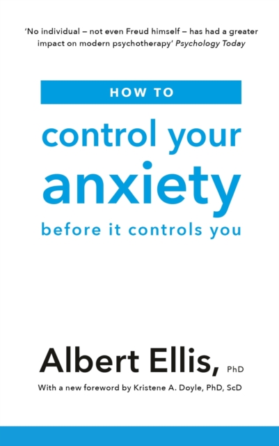 How to Control Your Anxiety : Before it Controls You, EPUB eBook