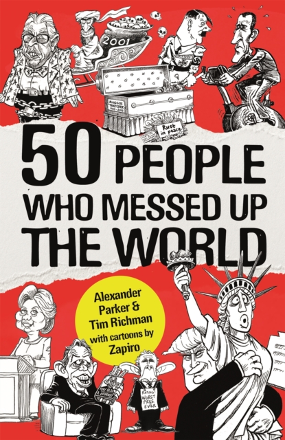 50 People Who Messed up the World, Paperback / softback Book