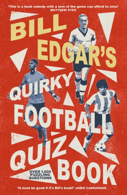 Bill Edgar's Quirky Football Quiz Book, EPUB eBook