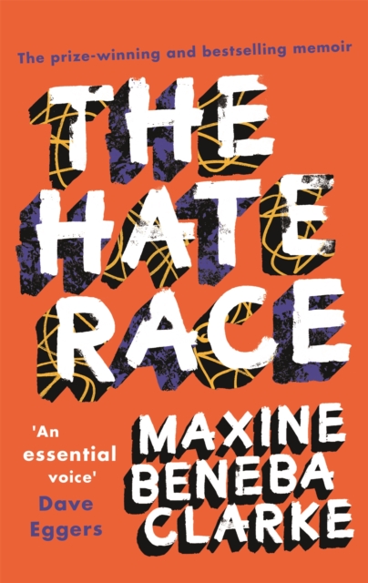 The Hate Race, Paperback / softback Book