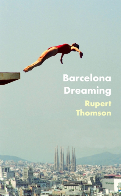 Barcelona Dreaming, Hardback Book