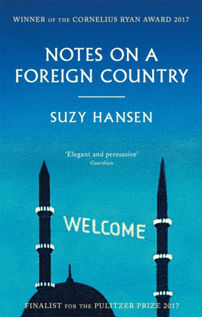 Notes on a Foreign Country : An American Abroad in a Post-American World, Paperback / softback Book